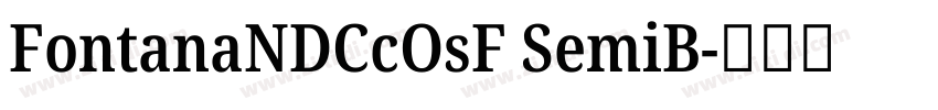 FontanaNDCcOsF SemiB字体转换